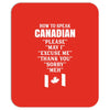 How To Speak Canadian Mousepad