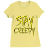 stay creepy Ladies Fitted T-Shirt