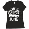 Queens Are Born In June Ladies Fitted T-Shirt
