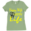 happy wife happy life Ladies Fitted T-Shirt