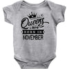 Queens Are Born In November Baby Onesie