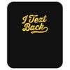 i text back Mousepad