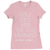 golf wine the dog priorities Ladies Fitted T-Shirt