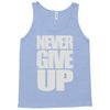 never give up (2) Tank Top