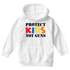 protect kids not guns Youth Hoodie