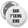 Dani Kind Pin-back button