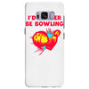 id rather be bowling Samsung Galaxy S8 Plus