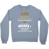leo hated by many wanted by plenty disliked by some confronted by none Crewneck Sweatshirt