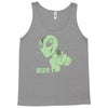 alien believe space sci fi ufo nerd Tank Top