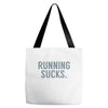running sucks Tote Bags