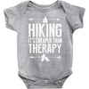 hiking it's cheaper than therapy Baby Bodysuit