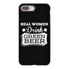 real women drink green beer iPhone 8 Plus