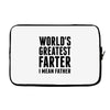 World's Greatest Farter I Mean Father Laptop sleeve