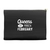 Queens are Born in February Accessory Pouches