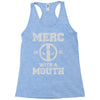 merc with a mouth Racerback Tank