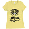 sorry this girl is already taken by a super sexy january boyfriend Ladies Fitted T-Shirt