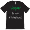 not a dirty word T-Shirt