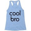 cool bro Racerback Tank