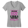 i never dreamed i would be a super cool libra but here i am killing it Women's V-Neck T-Shirt