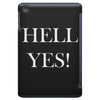hell yes iPad Mini