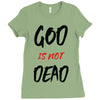 god is not dead Ladies Fitted T-Shirt