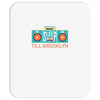 till brooklyn Mousepad