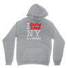 i only like ny as a friend Unisex Hoodie