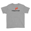 i2 keep it real Youth Tee