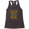 KEEP REAL Racerback Tank