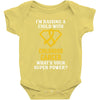 I'm Raising A Child With Childhood Cancer What's Your Super Power Baby Bodysuit