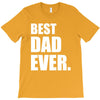 Best Dad Ever T-Shirt