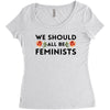We Sould All Be Feminists Women's Triblend Scoop T-shirt