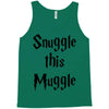 snuggle this muggle Tank Top