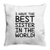 sister joke Throw Pillow
