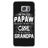 I Am Called Papaw... Samsung Galaxy S7
