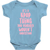 it's a kpop thing you probably wouldn't understand Baby Bodysuit