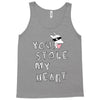you stole my heart 4 Tank Top