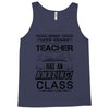 This 10 TH Grade Teacher Has An Amazing! Class Tank Top