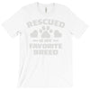 rescued is my favorite breed T-Shirt