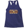 Wish You Were Beer Racerback Tank