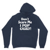 don't scare me Unisex Hoodie