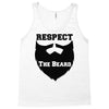 respect the beard Tank Top