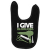 i give blowjobs Baby Bibs