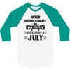 never underestimate an old man who was born in july 3/4 Sleeve Shirt