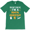dental assistant T-Shirt