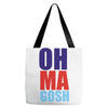 oh ma gosh Tote Bags