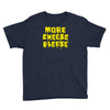 more cheese please Youth Tee