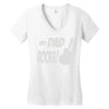 my dad rocks Women's V-Neck T-Shirt