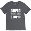 cupid rhymes with stupid V-Neck Tee