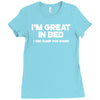 i'm great in bed i can sleep for hours funny Ladies Fitted T-Shirt